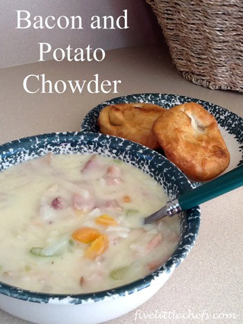 Bacon and Potato Chowder from fivelittlechefs.com #chowder #kidscooking #recipe