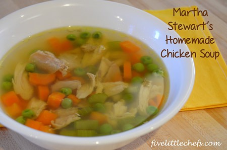 Following the Martha Stewart Cookbook here is the Chicken Soup Recipe from fivelittlechefs.com #chickensoup #kidscooking #cookingschool