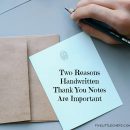 Handwritten thank you notes are a perfect way to express gratitude. Discover the two main reasons why handwritten thank you notes are important.